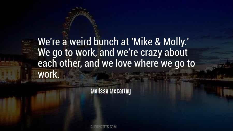 Quotes About Melissa Mccarthy #1332456