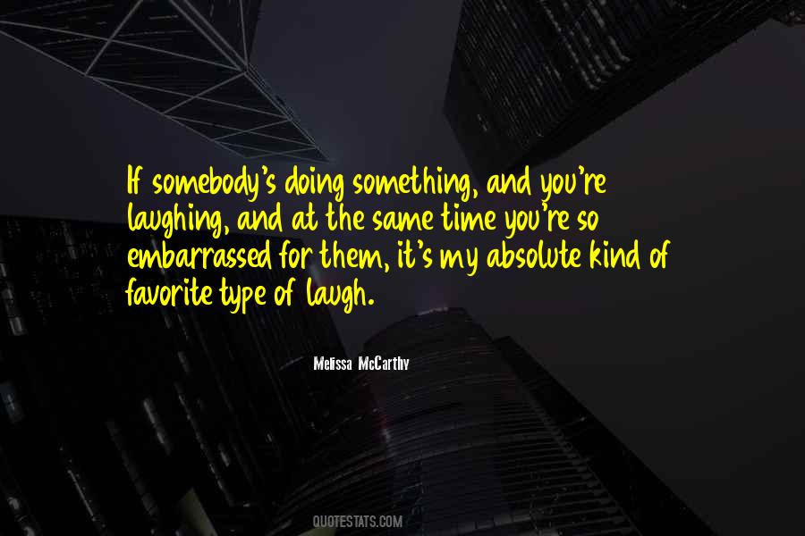 Quotes About Melissa Mccarthy #217135