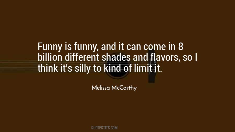 Quotes About Melissa Mccarthy #889034