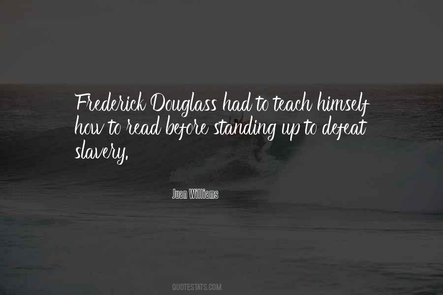 Quotes About Frederick Douglass #354623