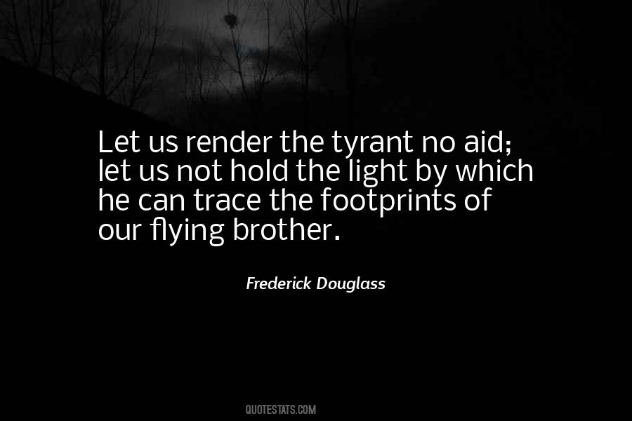 Quotes About Frederick Douglass #460071