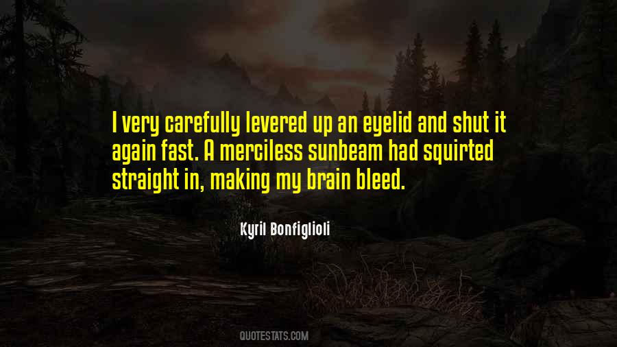 Shut Off Brain Quotes #360243