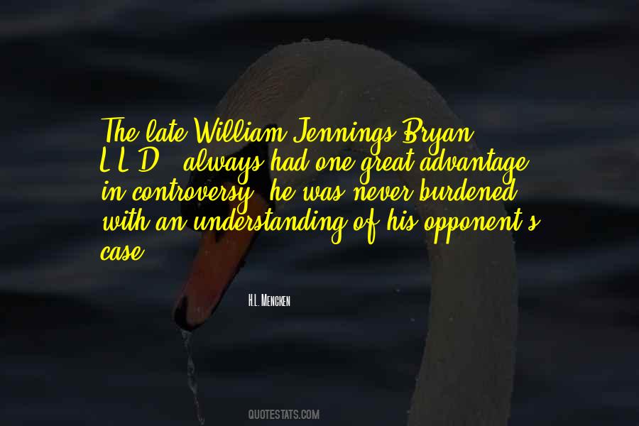 Quotes About William Jennings Bryan #1282246