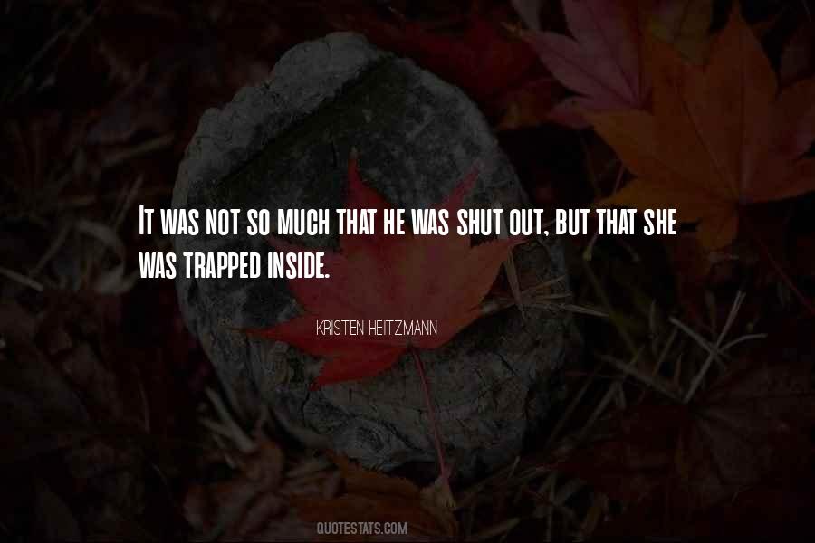 Shut Out Quotes #1805812