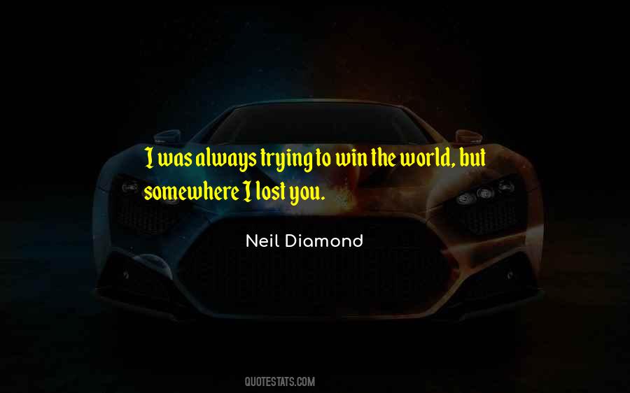 Quotes About Neil Diamond #262915