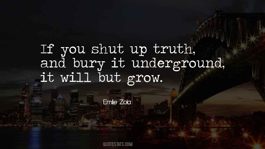 Shut Up And Grow Up Quotes #1550944
