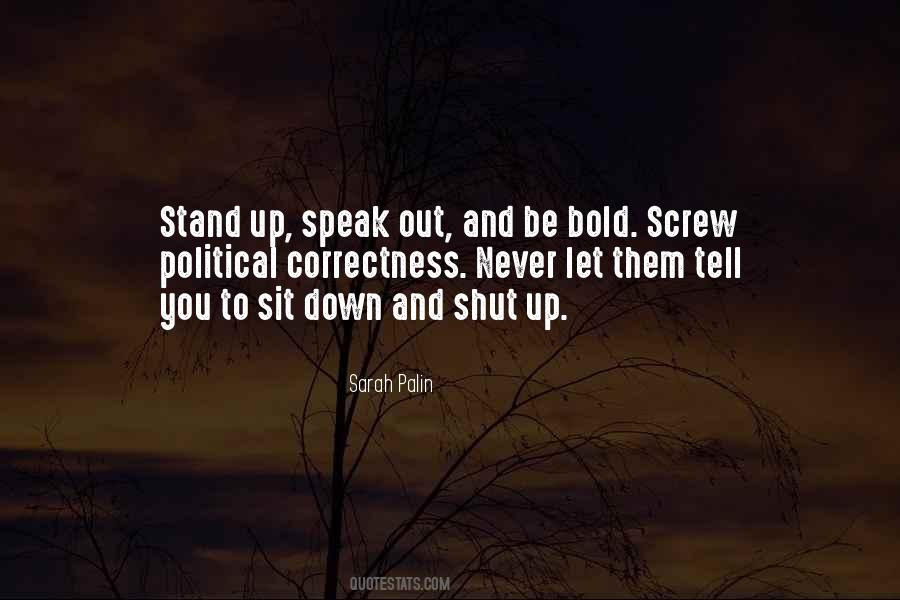 Shut Up And Sit Down Quotes #1480960