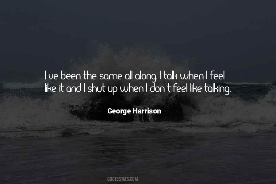 Shut Up I'm Still Talking Quotes #1166657