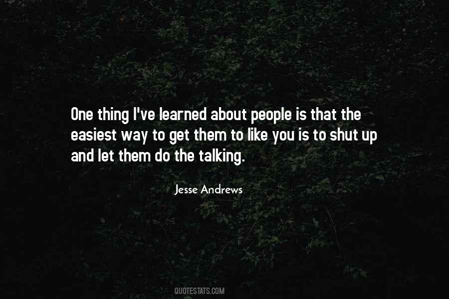 Shut Up I'm Still Talking Quotes #1309453