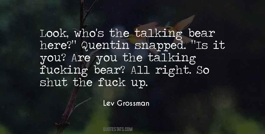 Shut Up I'm Still Talking Quotes #1373865