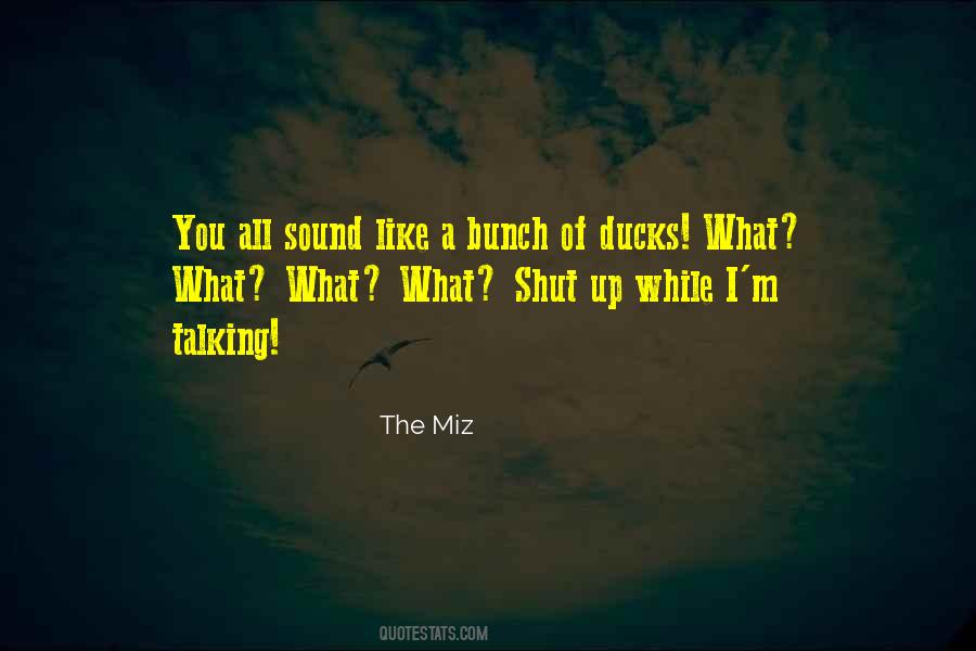 Shut Up I'm Still Talking Quotes #431302