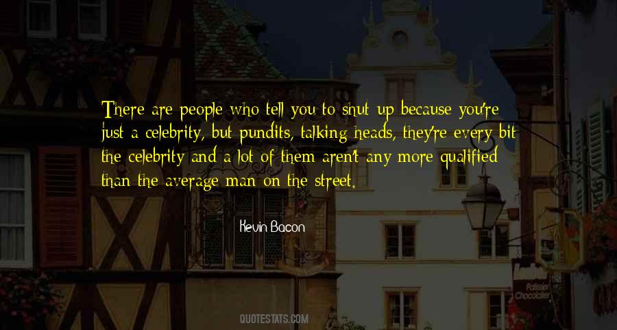 Shut Up I'm Still Talking Quotes #573056