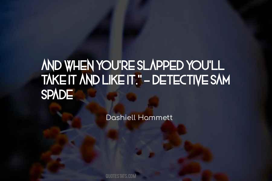 Quotes About Dashiell Hammett #1474131