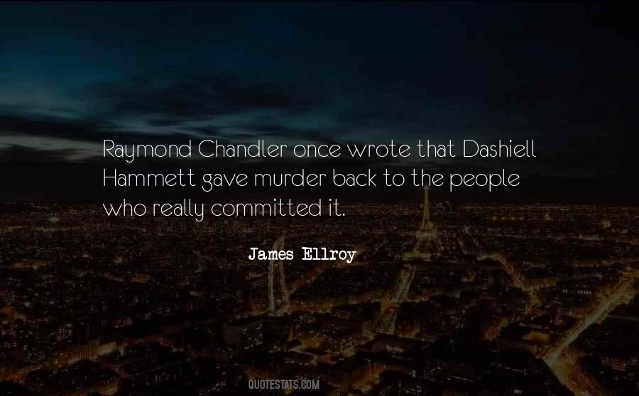 Quotes About Dashiell Hammett #971897