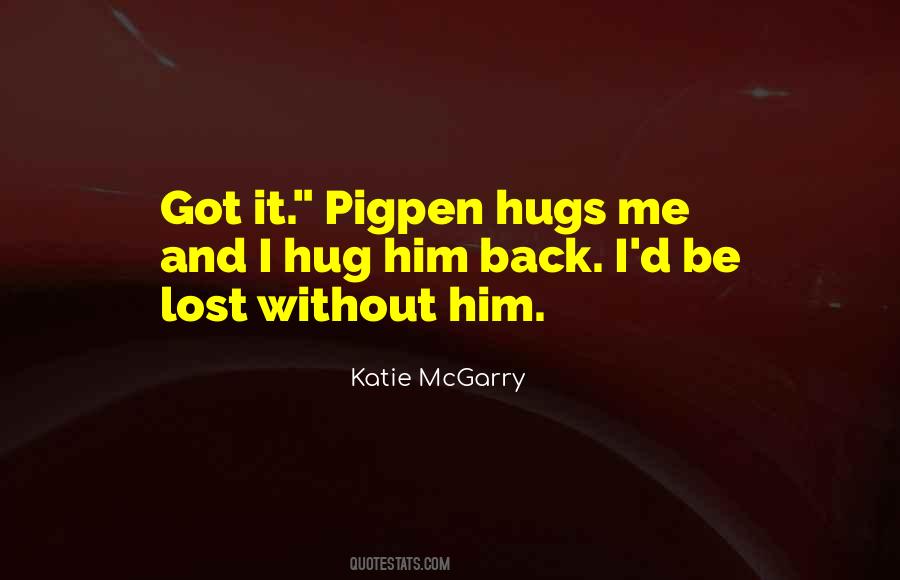 Shut Up Your Big Mouth Quotes #1394515