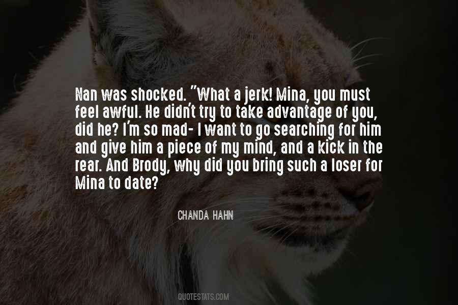 Shut Up Your Big Mouth Quotes #1858558
