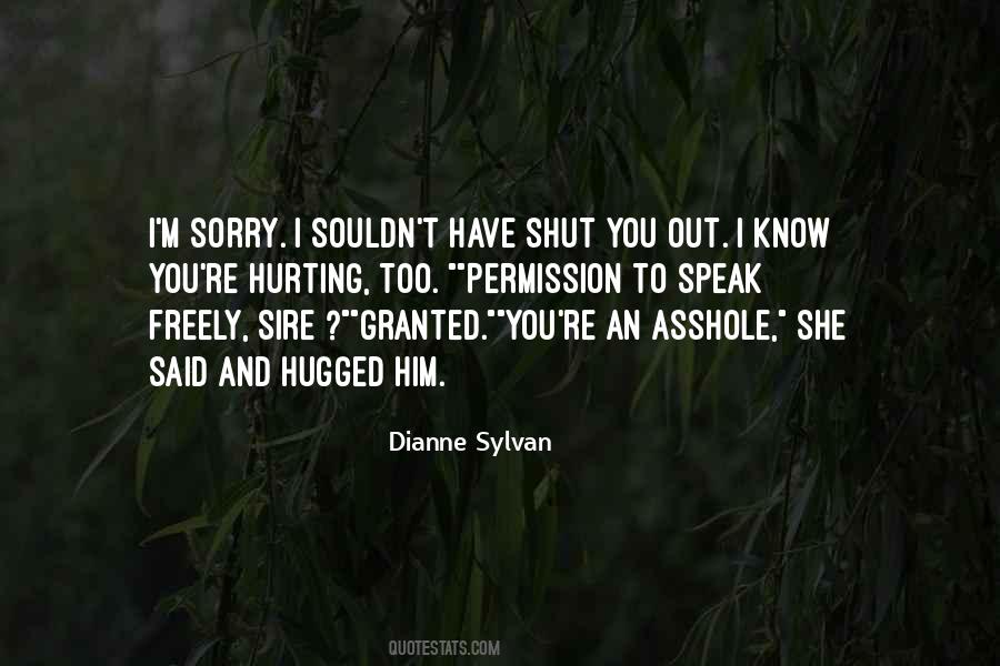 Shut You Out Quotes #1562241