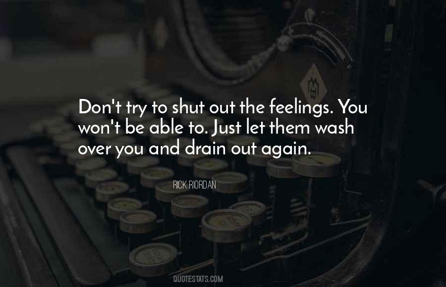 Shut You Out Quotes #636401