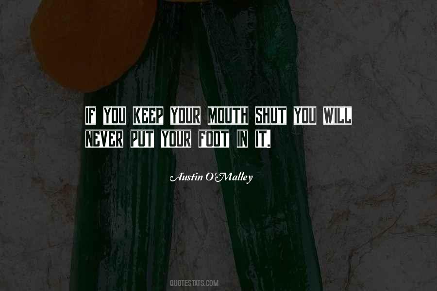 Shut Your Mouth Quotes #1108552