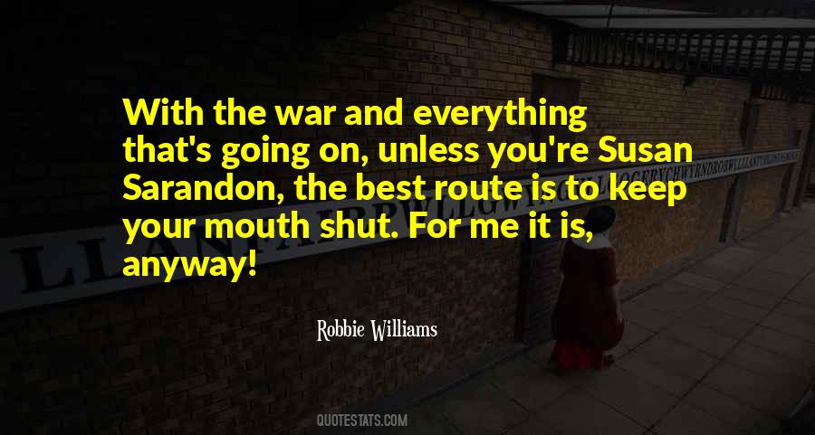 Shut Your Mouth Quotes #494647