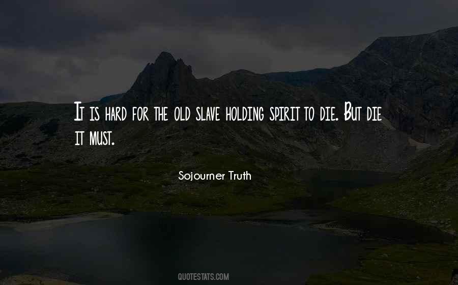 Quotes About Sojourner Truth #254144