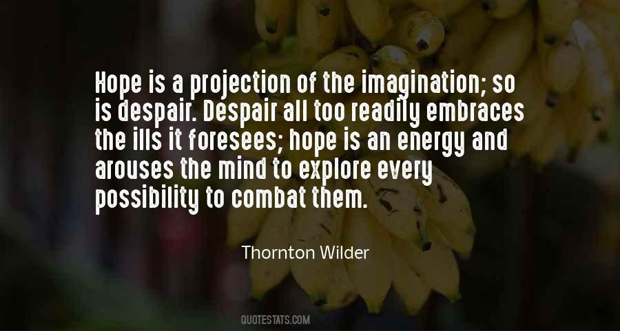 Quotes About Thornton Wilder #470566