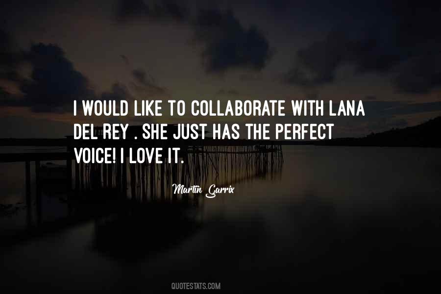 Quotes About Lana Del Rey #582007