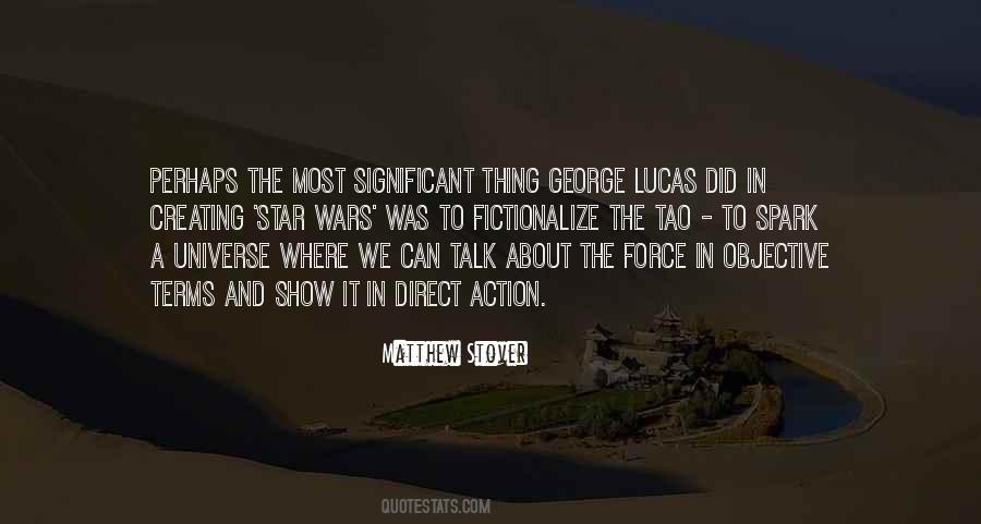 Quotes About George Lucas #1375408