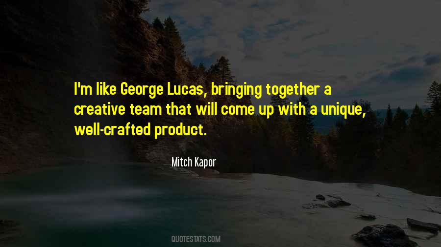 Quotes About George Lucas #1846633