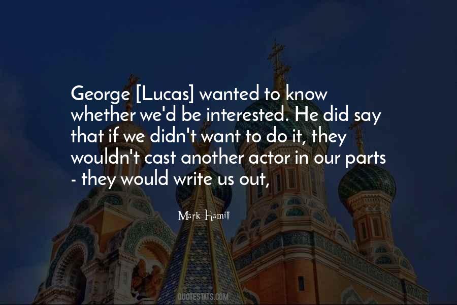 Quotes About George Lucas #572876