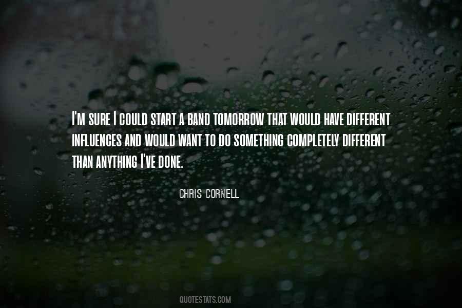 Quotes About Chris Cornell #1660620