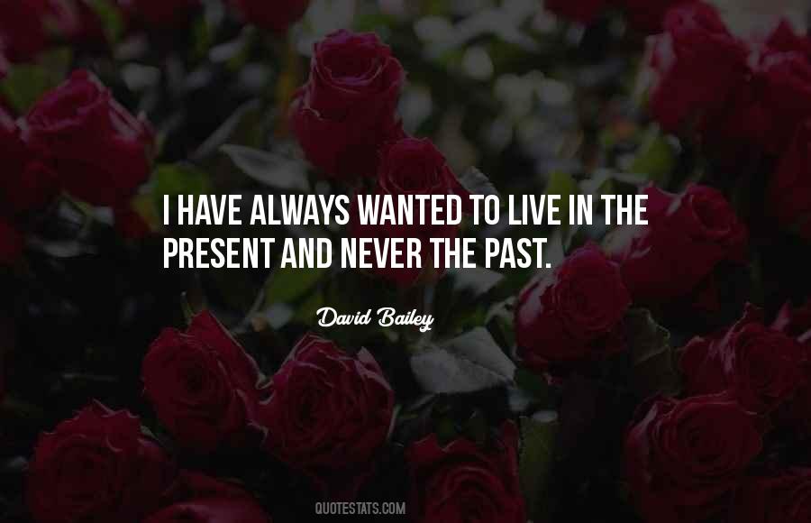 Quotes About David Bailey #1261776