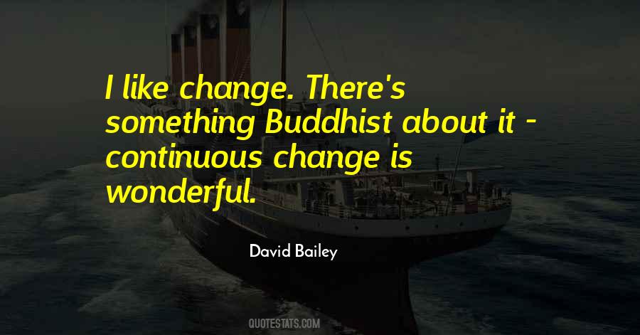 Quotes About David Bailey #1328187