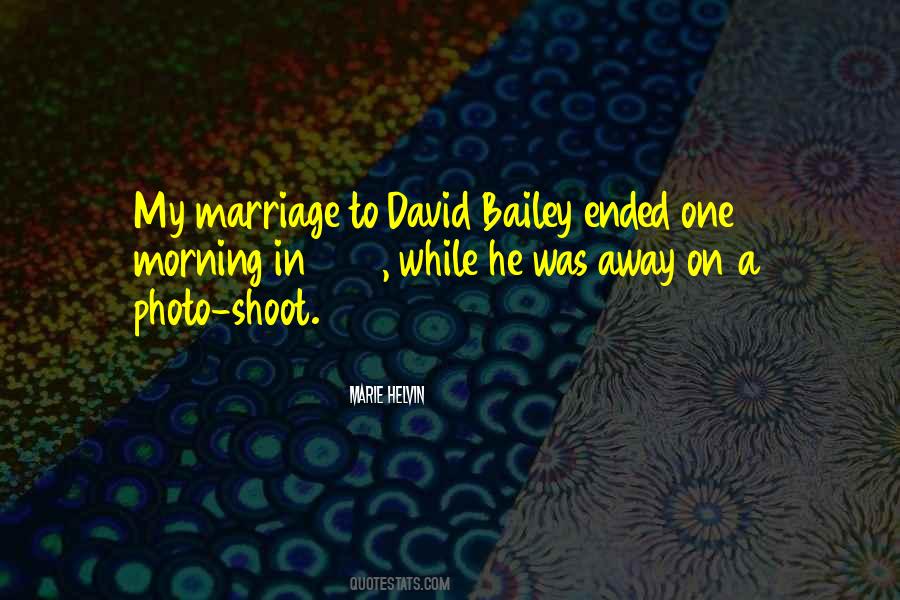 Quotes About David Bailey #1735643