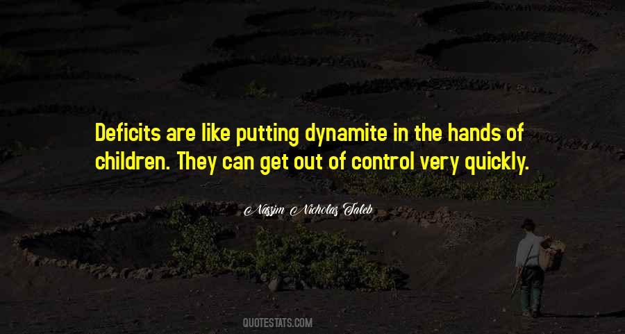 Quotes About Dynamite #124256