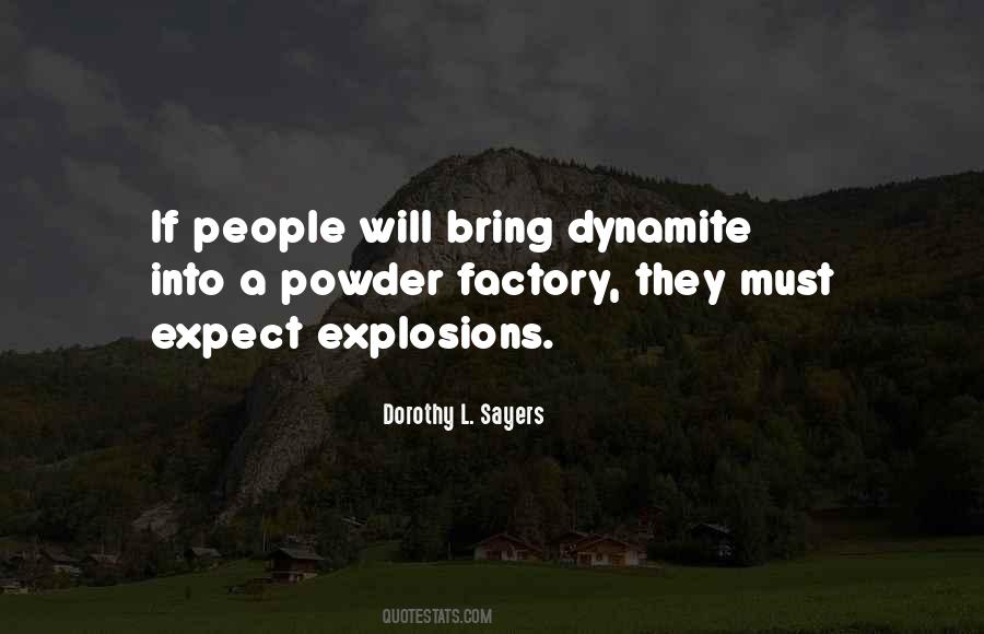 Quotes About Dynamite #276051