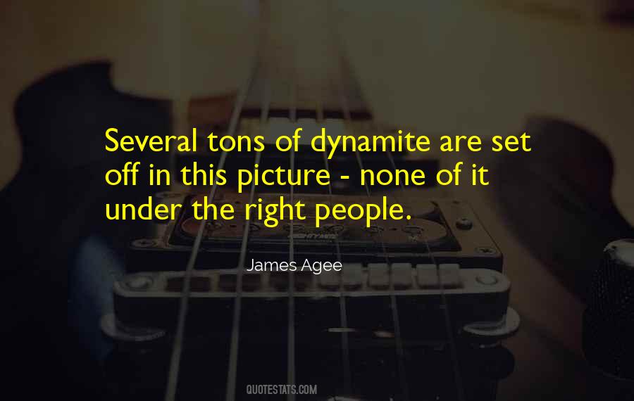 Quotes About Dynamite #676052