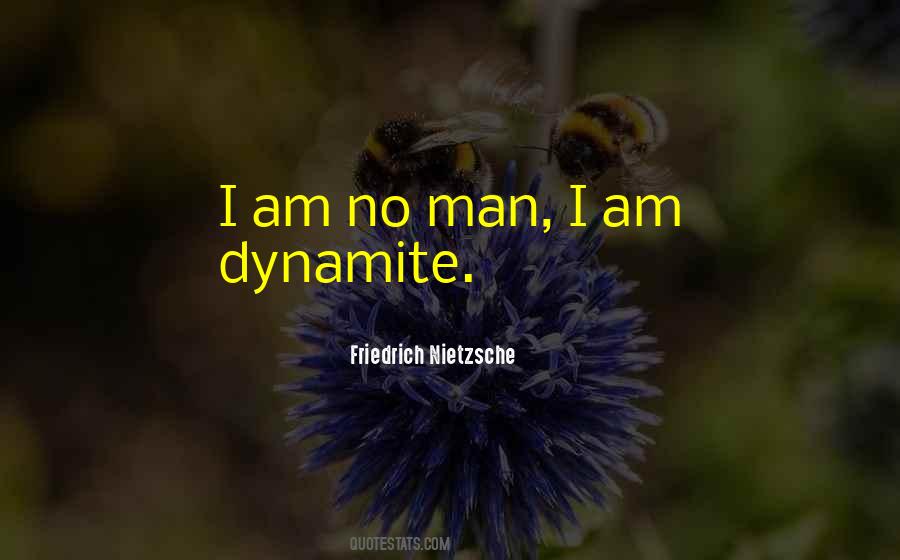 Quotes About Dynamite #856276