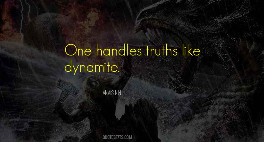 Quotes About Dynamite #884604