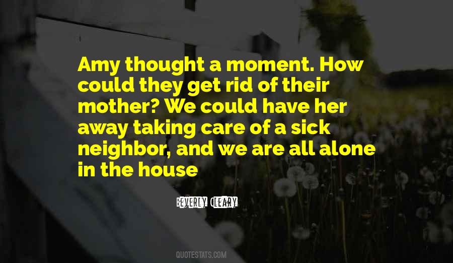 Sick And Alone Quotes #611009