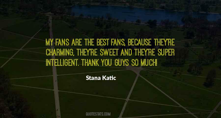 Quotes About Stana Katic #784417