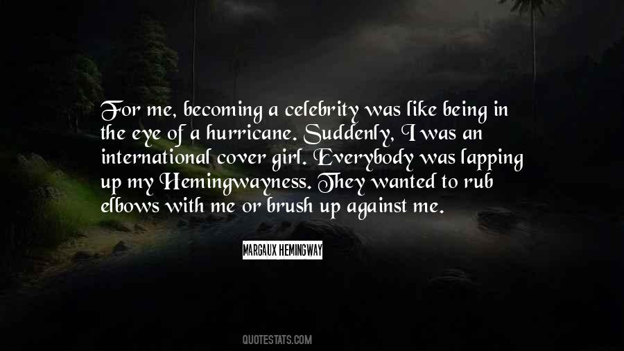 Quotes About Becoming A Celebrity #1766837