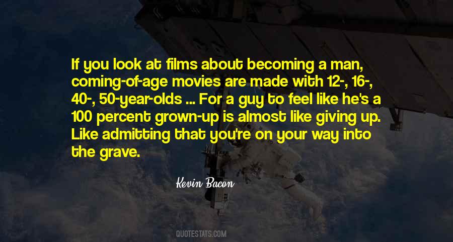 Quotes About Becoming A Grown Up #1517334