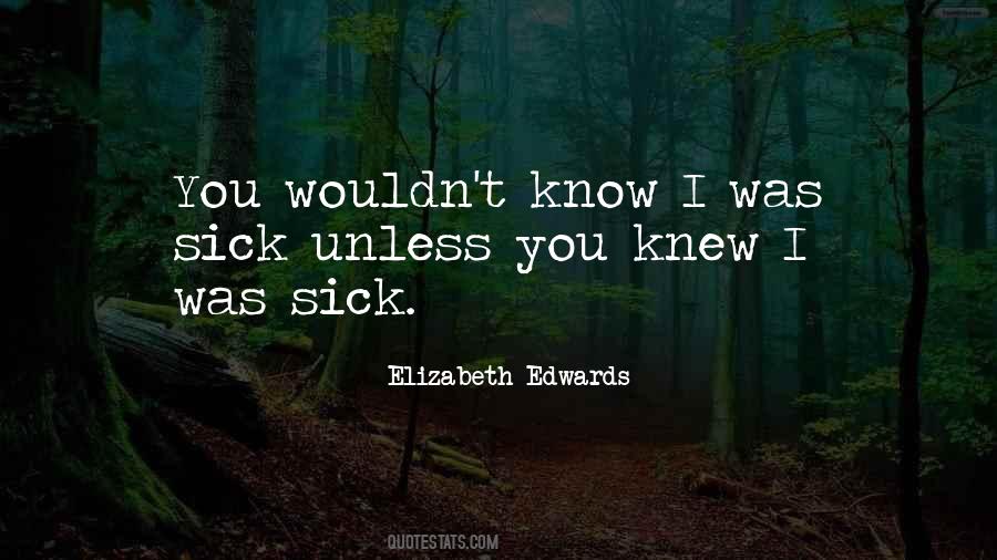 Sick Bed Quotes #45530
