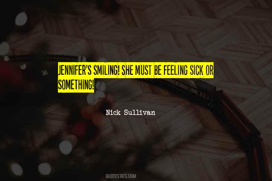 Sick But Still Smiling Quotes #1033612