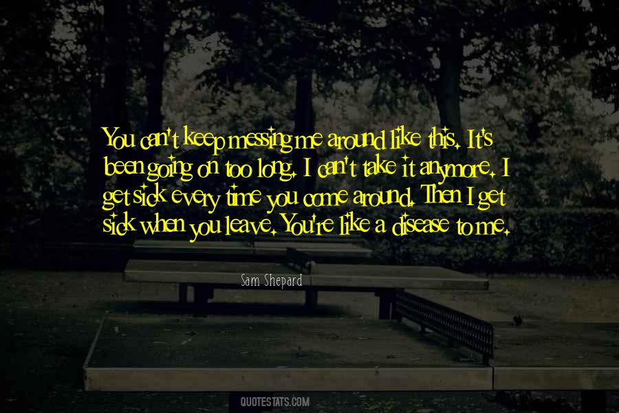 Sick Leave Quotes #964014