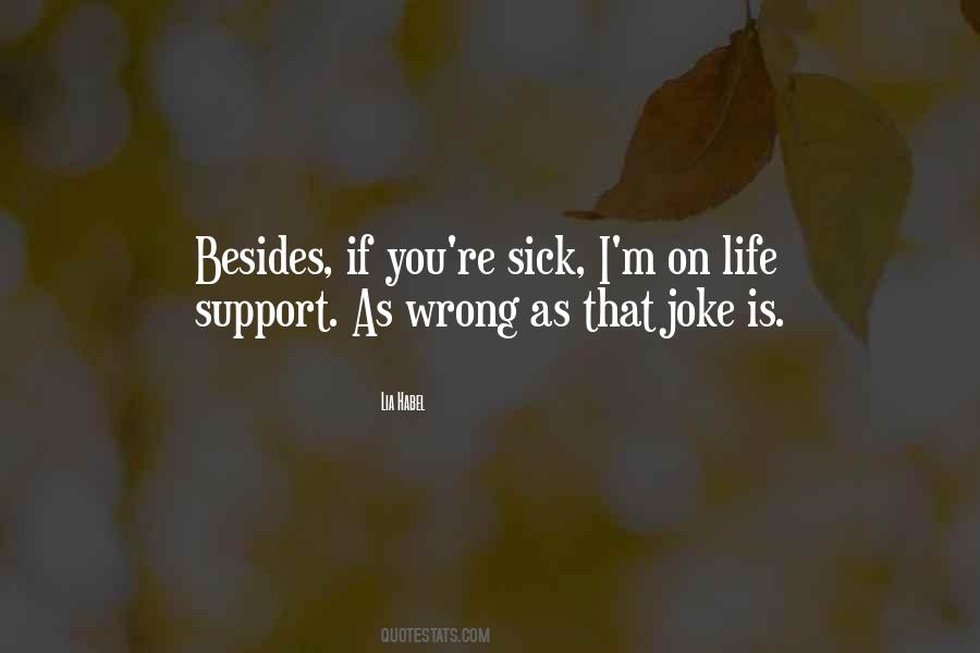 Sick Of This Life Quotes #519638