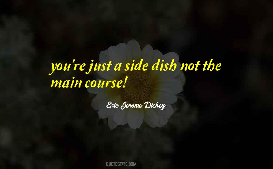 Side Dish Quotes #610776