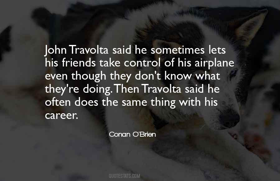 Quotes About John Travolta #1599508