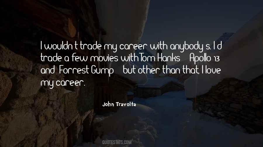 Quotes About John Travolta #604518